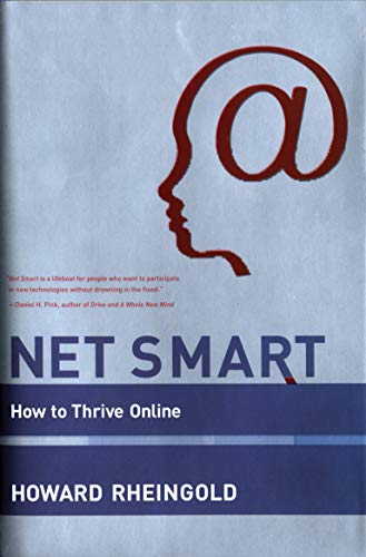 Stock image for Net Smart: How to Thrive Online (Mit Press) for sale by Gulf Coast Books