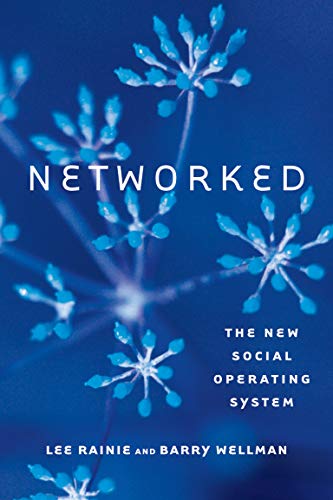Beispielbild fr Networked: The New Social Operating System (The MIT Press) zum Verkauf von Wonder Book