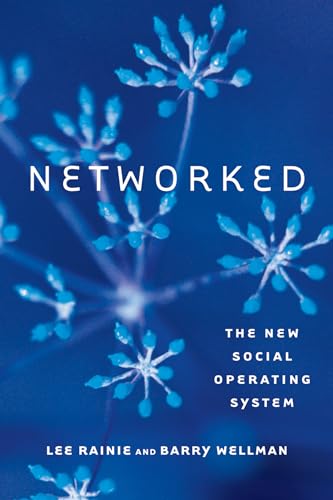 Stock image for Networked: The New Social Operating System (MIT Press) for sale by SecondSale