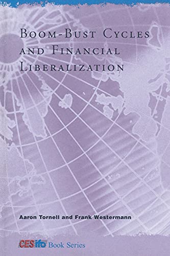 9780262526241: Boom-Bust Cycles and Financial Liberalization (CESifo Book)