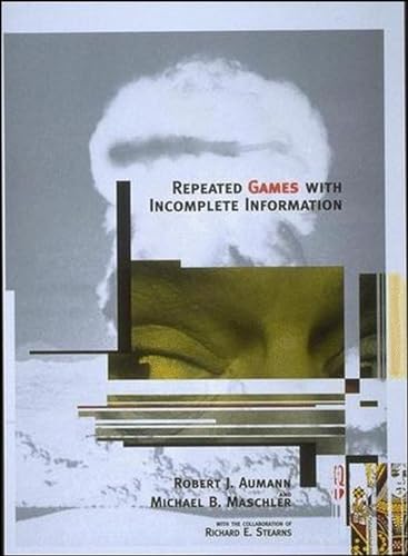 Imagen de archivo de Repeated Games with Incomplete Information a la venta por GF Books, Inc.