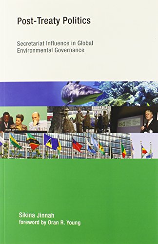 9780262526555: Post-Treaty Politics: Secretariat Influence in Global Environmental Governance (Earth System Governance)