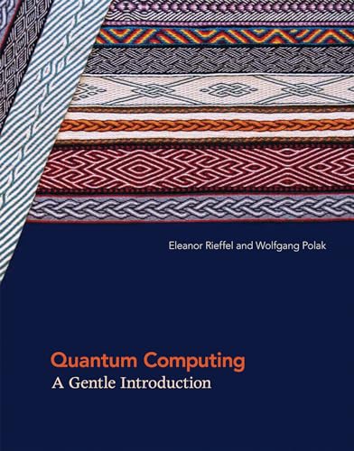 Imagen de archivo de Quantum Computing: A Gentle Introduction (Scientific and Engineering Computation) a la venta por BooksRun