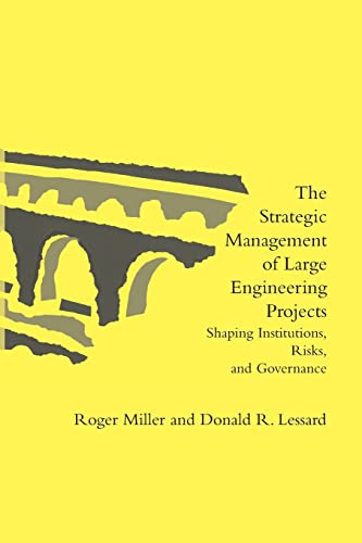 9780262526982: The Strategic Management of Large Engineering Projects: Shaping Institutions, Risks, and Governance (The MIT Press)