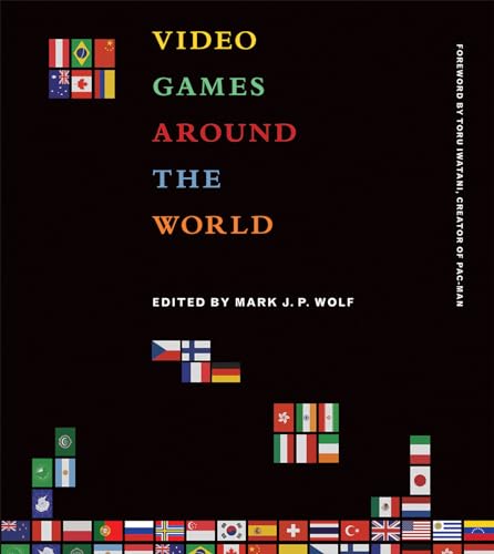 9780262527163: Video Games Around the World (The MIT Press)