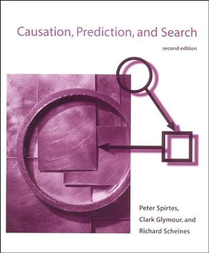 9780262527927: Causation, Prediction, and Search (Adaptive Computation and Machine Learning series)