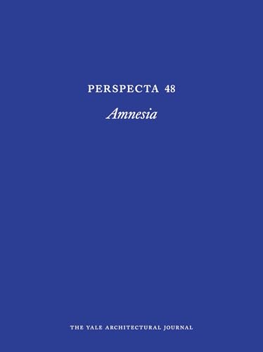 Stock image for Perspecta 48: Amnesia for sale by Bellwetherbooks
