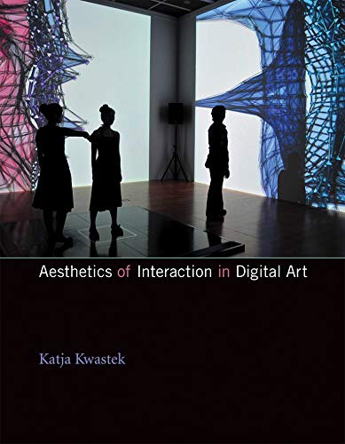 Stock image for Aesthetics of Interaction in Digital Art (Mit Press) for sale by Goodwill Southern California