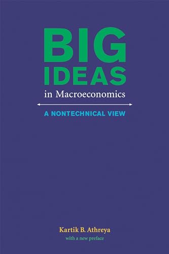 9780262528306: Big Ideas in Macroeconomics: A Nontechnical View (The MIT Press)