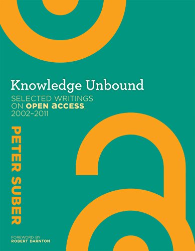 9780262528498: Knowledge Unbound: Selected Writings on Open Access, 2002-2011