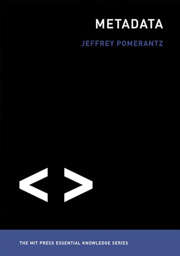 9780262528511: Metadata (The MIT Press Essential Knowledge series)