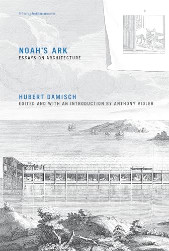 9780262528580: Noah's Ark: Essays on Architecture