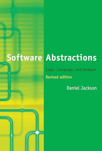 9780262528900: Software Abstractions, revised edition: Logic, Language, and Analysis (Mit Press)