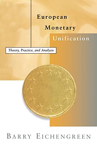 9780262529228: European Monetary Unification – Theory, Practice, and Analysis