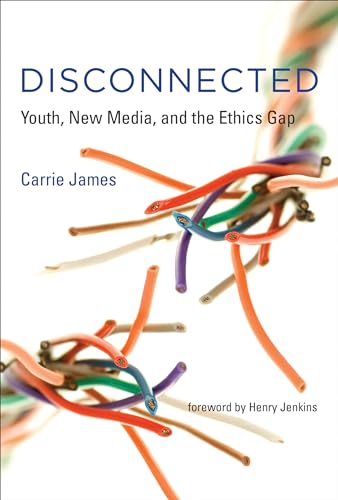 9780262529419: Disconnected: Youth, New Media, and the Ethics Gap