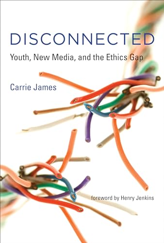 Stock image for Disconnected: Youth, New Media, and the Ethics Gap (The John D. and Catherine T. MacArthur Foundation Series on Digital Media and Learning) for sale by Lady BookHouse