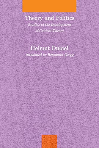 9780262529457: Theory and Politics: Studies in the Development of Critical Theory (Studies in Contemporary German Social Thought)
