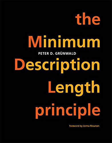 Beispielbild fr The Minimum Description Length Principle (Adaptive Computation and Machine Learning series) zum Verkauf von Bellwetherbooks