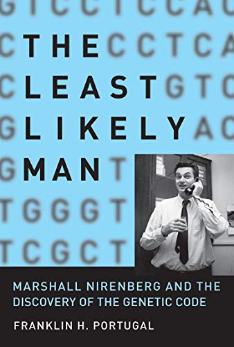 Stock image for The Least Likely Man: Marshall Nirenberg and the Discovery of the Genetic Code (The MIT Press) for sale by Bellwetherbooks