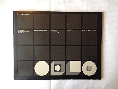 Beispielbild fr The Design necessity: A casebook of federally initiated projects in visual c. zum Verkauf von Thomas Emig
