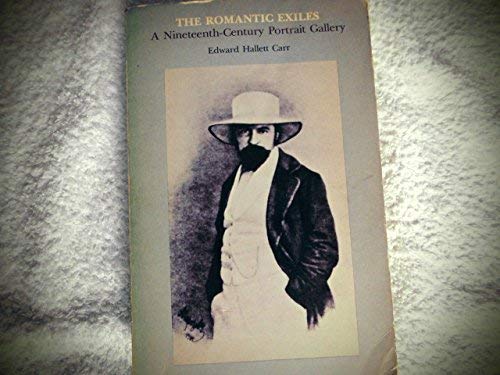 9780262530408: Carr: The Romantic Exiles: A Nineteenth Century Portrait Gallery (pr Only)