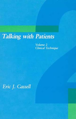Stock image for Talking with Patients, Volume 2: Clinical Technique for sale by ThriftBooks-Atlanta