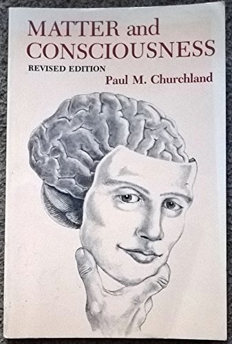 Beispielbild fr Matter and Consciousness: A Contemporary Introduction to the Philosophy of Mind zum Verkauf von Wonder Book