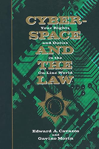 Beispielbild fr Cyberspace and the Law: Your Rights and Duties in the On-Line World zum Verkauf von SecondSale