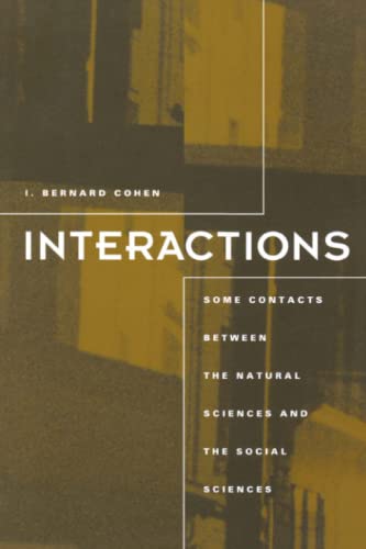 Interactions: Some Contacts between the Natural Sciences and the Social Sciences (9780262531245) by Cohen, I. Bernard