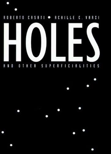 Beispielbild fr Holes and Other Superficialities (Bradford Books) zum Verkauf von SecondSale