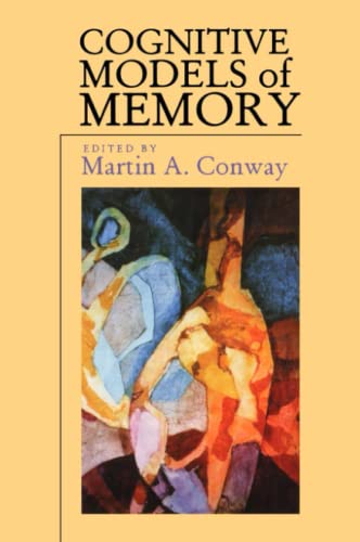 9780262531481: Cognitive Models Of Memory- Co (Studies in Cognition Series)