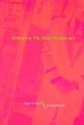 Welcome to the Hotel Architecture (Writing Architecture) (Writing Art) (9780262531535) by Connah, Roger