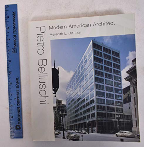 Stock image for Pietro Belluschi: Modern American Architect for sale by North Country Books