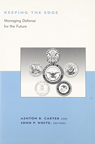 Imagen de archivo de Keeping the Edge: Managing Defense for the Future a la venta por ThriftBooks-Atlanta