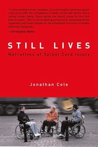 Beispielbild fr Still Lives: Narratives of Spinal Cord Injury (A Bradford Book) zum Verkauf von WorldofBooks
