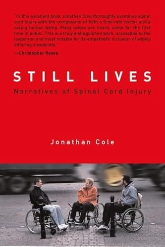 Stock image for Still Lives: Narratives of Spinal Cord Injury (A Bradford Book) for sale by WorldofBooks