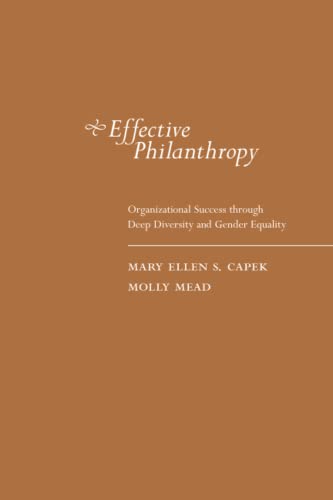 Stock image for Effective Philanthropy (MIT Press): Organizational Success through Deep Diversity and Gender Equality for sale by Bellwetherbooks