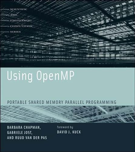 Stock image for Using Open MP; Portable Shared Memory Parallel Programming for sale by Berry Hill Book Shop