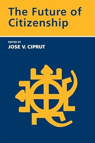 9780262533126: The Future of Citizenship (The MIT Press)