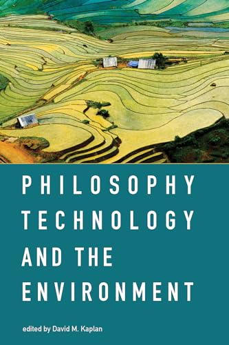 Imagen de archivo de Philosophy, Technology, and the Environment (Advances in Materials Science and Engineering) a la venta por Bellwetherbooks