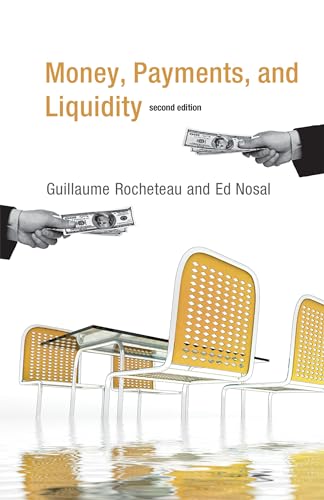 Stock image for Money, Payments, and Liquidity, second edition (Mit Press) for sale by Bellwetherbooks