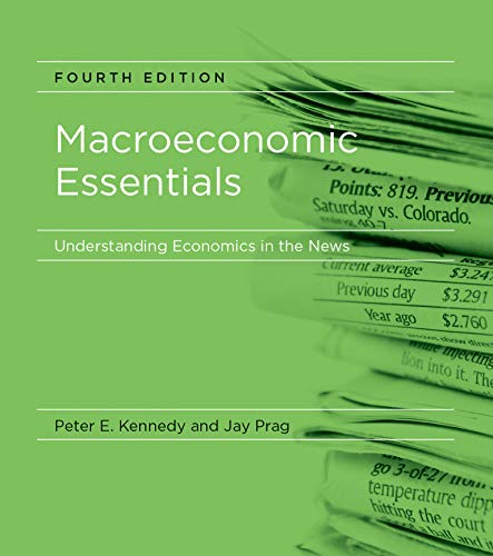 Imagen de archivo de Macroeconomic Essentials, fourth edition: Understanding Economics in the News (Mit Press) a la venta por Zoom Books Company
