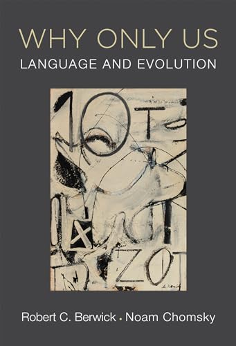 9780262533492: Why Only Us: Language and Evolution (The MIT Press)