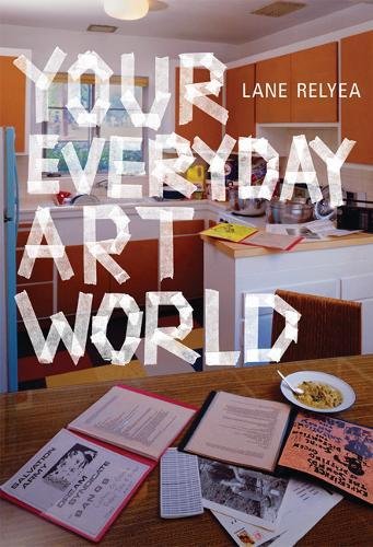 Stock image for Your Everyday Art World (The MIT Press) for sale by SecondSale