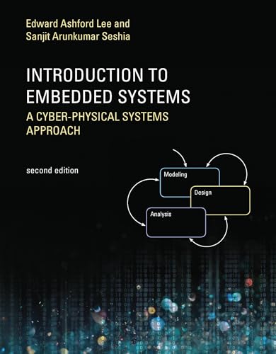 Stock image for Introduction to Embedded Systems, Second Edition: A Cyber-Physical Systems Approach (Mit Press) for sale by Bellwetherbooks