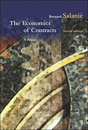 9780262534222: The Economics of Contracts, second edition: A Primer, 2nd Edition