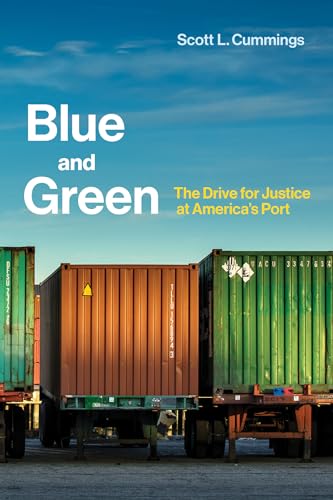 Imagen de archivo de Blue and Green: The Drive for Justice at America's Port (Urban and Industrial Environments) a la venta por Bellwetherbooks