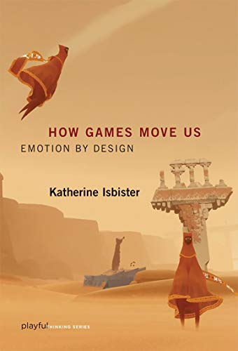 Beispielbild fr How Games Move Us: Emotion by Design (Playful Thinking) zum Verkauf von Books From California