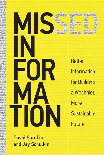 Stock image for Missed Information: Better Information for Building a Wealthier, More Sustainable Future (The MIT Press) for sale by SecondSale