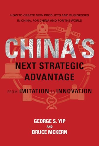 9780262534758: China's Next Strategic Advantage: From Imitation to Innovation (Mit Press)